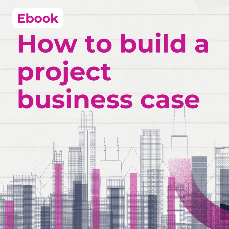 How to build a project business case