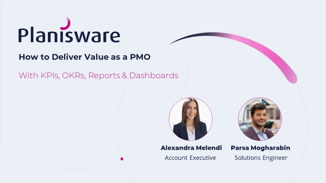 How to Deliver Value as a PMO With the Use of KPIs, OKRs, Reports & Dashboards