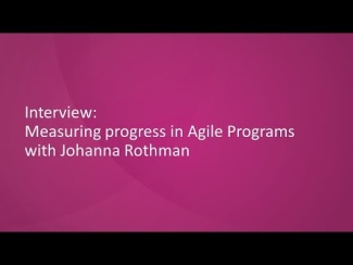 Measuring Progress in Agile Programs with Johanna Rothman