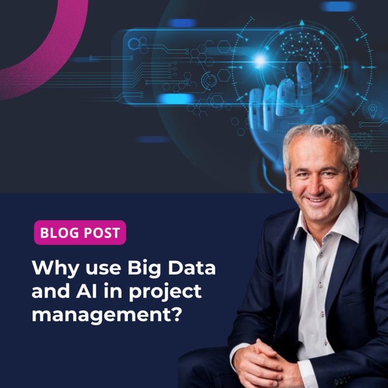 Why use Big Data and AI in project management?