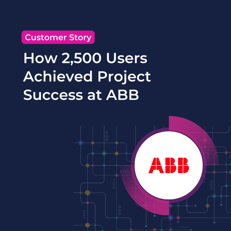 How 2,500 Users Achieved Project Success at ABB Using Planisware