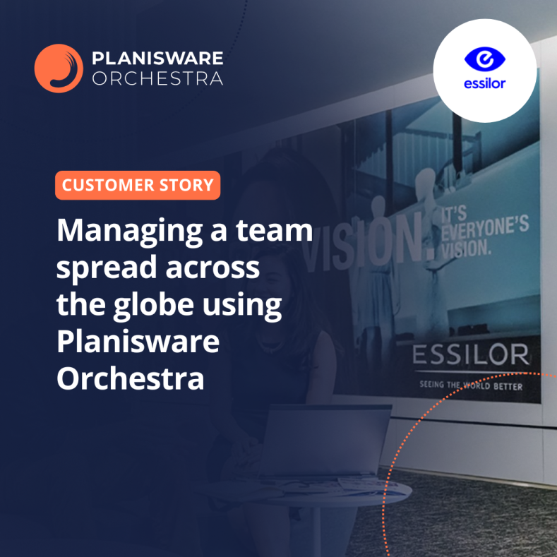 Managing a team spread across the globe using Planisware Orchestra