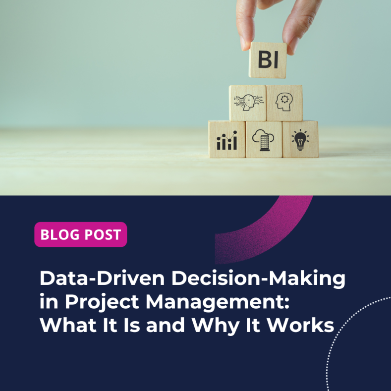 Data-Driven Decision-Making in Project Management What It Is and Why It Works