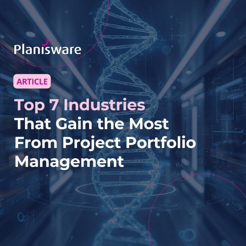 Top 7 Industries That Gain the Most From Project Portfolio Management