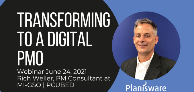Rich Weller - Transforming To a Digital PMO