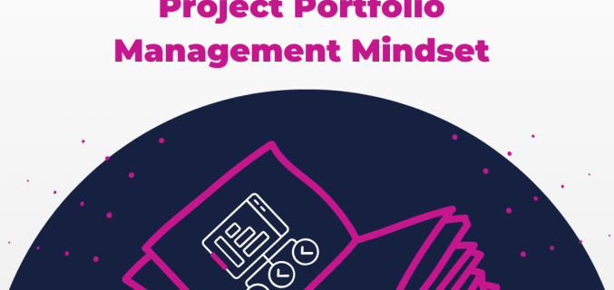 The Beginner’s Guide to Adopting a Project Portfolio Management Mindset