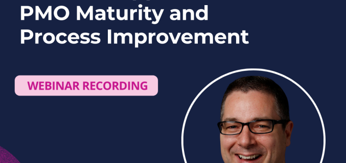 Practical Approaches to PMO Maturity and Process Improvement