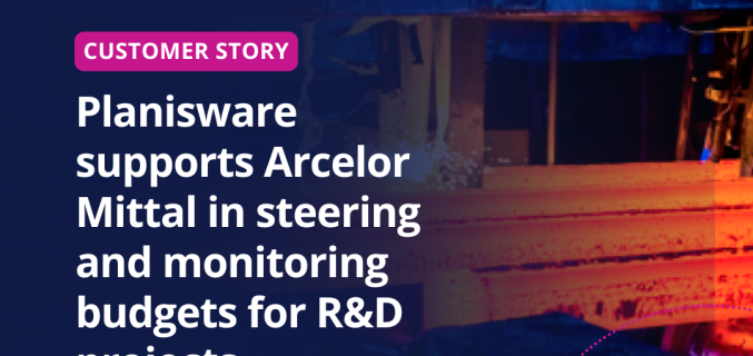 Planisware supports Arcelor Mittal in steering and monitoring budgets for R&D projects