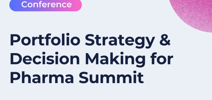 Portfolio Strategy & Decision Making for Pharma Summit Website Thumbnail