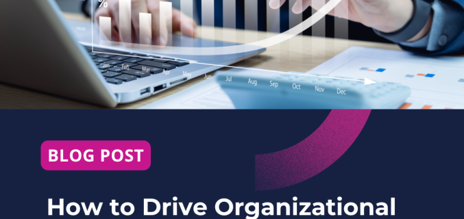 How to Drive Organizational Agility Amidst Market Changes