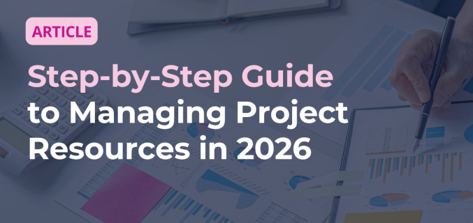 article graphic - managing project resources in 2026