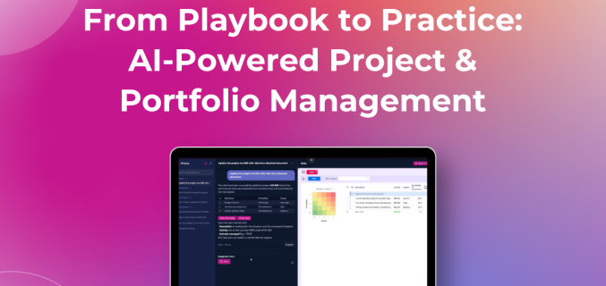 From Playbook to Practice: A Day of Project & Portfolio Management with Planisware Prisma