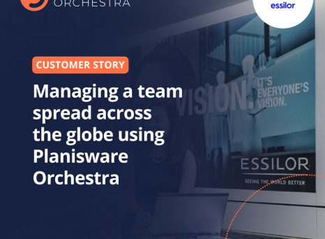 Managing a team spread across the globe using Planisware Orchestra