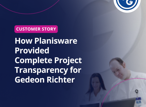 How Planisware Provided Complete Project Transparency for Gedeon Richter 