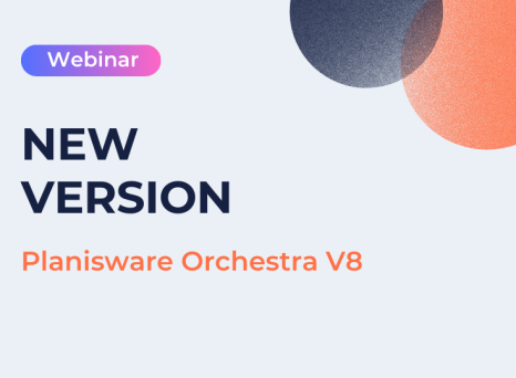 Planisware Orchestra New Version