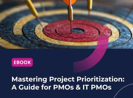 Mastering Project Prioritization: A Guide for PMOs & IT PMOs