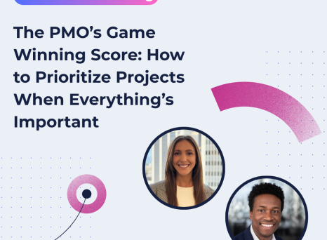 The PMO’s Game Winning Score: How to Prioritize Projects When Everything’s Important