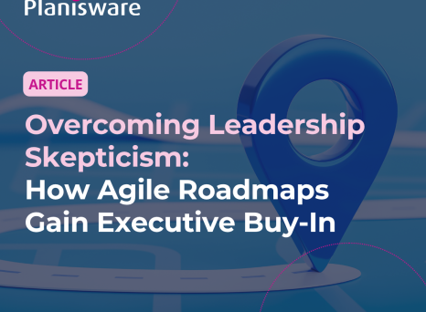 Overcoming Leadership Scepticism How Agile Roadmaps Gain Executive Buy‑In