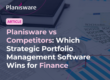 Planisware vs Competitors: Which Strategic Portfolio Management Software Wins for Finance.