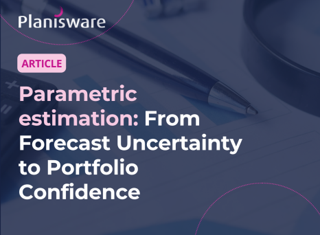 Forecasting Algorithms Made Easy: How Planisware Turns Expert Judgment Into Portfolio Confidence