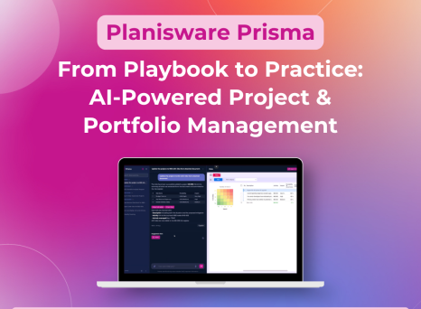 From Playbook to Practice: A Day of Project & Portfolio Management with Planisware Prisma