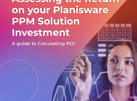 Assessing the Return on your Planisware PPM Solution Investment